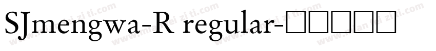 SJmengwa-R regular字体转换